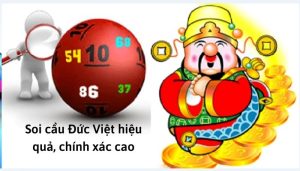 Soi cầu Đức Việt giúp dự đoán số với tỉ lệ trúng cao